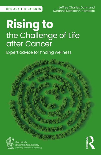 Jeffrey Charles Dunn, Suzanne Kathleen Chambers - Rising to the Challenge of Life After Cancer, Häftad