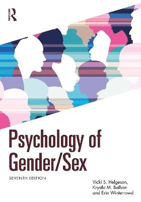 Vicki S. Helgeson, Krystle M. Balhan, Erin Winterrowd, USA) Helgeson, Vicki S. (Carnegie Mellon University - Psychology of Gender/Sex, Häftad
