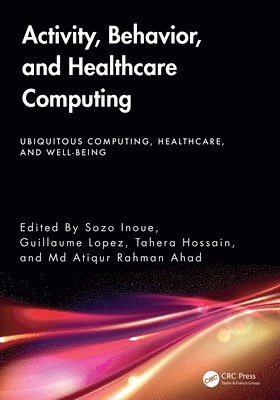 bokomslag Activity, Behavior, and Healthcare Computing