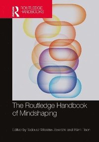 bokomslag The Routledge Handbook of Mindshaping