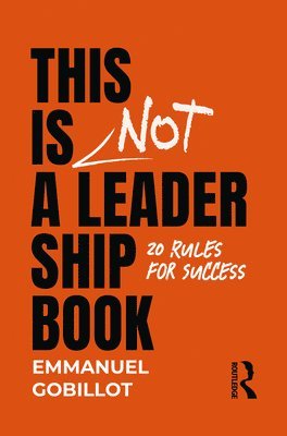 bokomslag This Is Not A Leadership Book