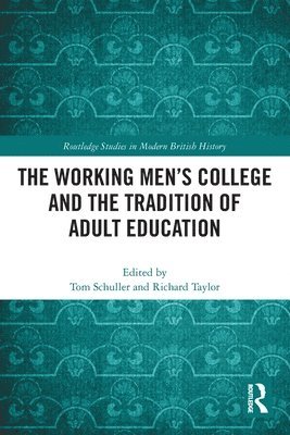 Working Men's College and the Tradition of Adult Education