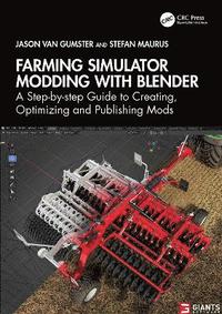 bokomslag Farming Simulator Modding with Blender