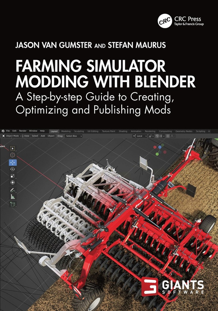 Jason van Gumster, Stefan Maurus, Jason van Gumster - Farming Simulator Modding with Blender, Häftad