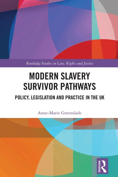 Anne-Marie Greenslade - Modern Slavery Survivor Pathways, Häftad