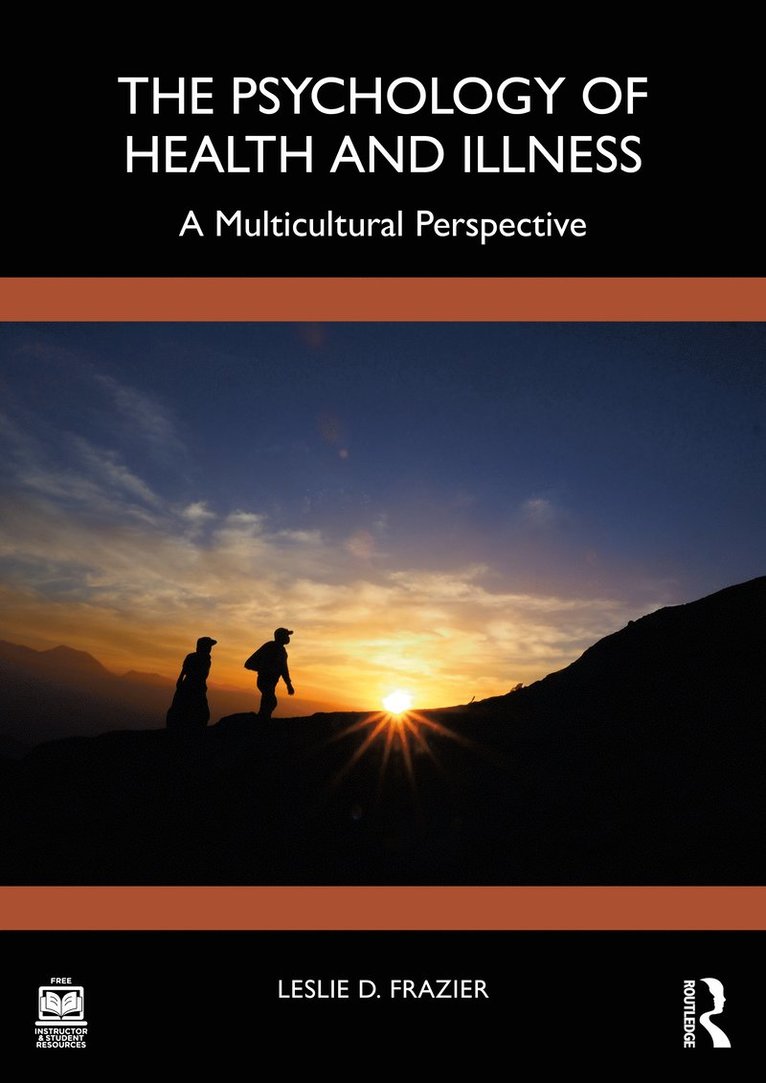 Leslie D. Frazier - Psychology of Health and Illness, Häftad