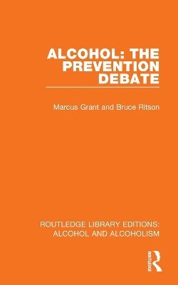bokomslag Alcohol: The Prevention Debate