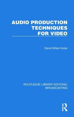 bokomslag Audio Production Techniques for Video