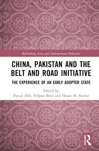 bokomslag China, Pakistan and the Belt and Road Initiative