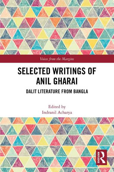 Indranil Acharya - Selected Writings of Anil Gharai, Häftad