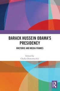 bokomslag Barack Hussein Obamas Presidency