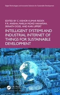 bokomslag Intelligent Systems and Industrial Internet of Things for Sustainable Development