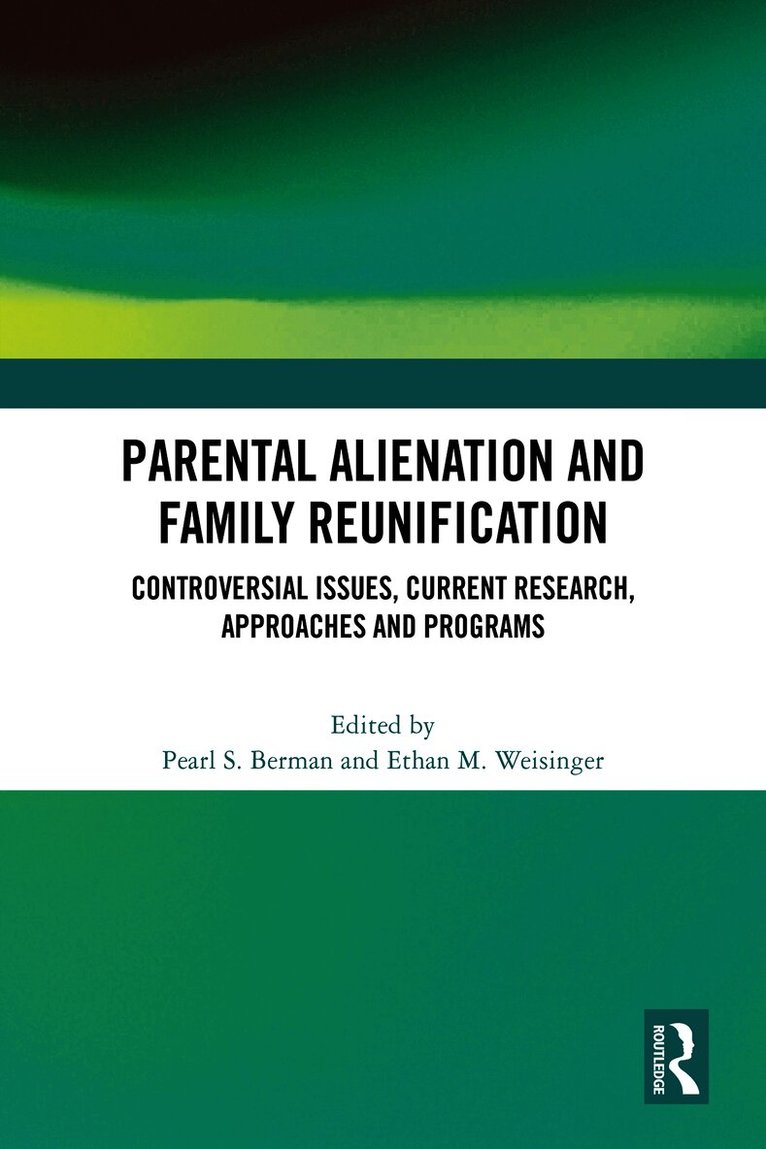 Parental Alienation and Family Reunification