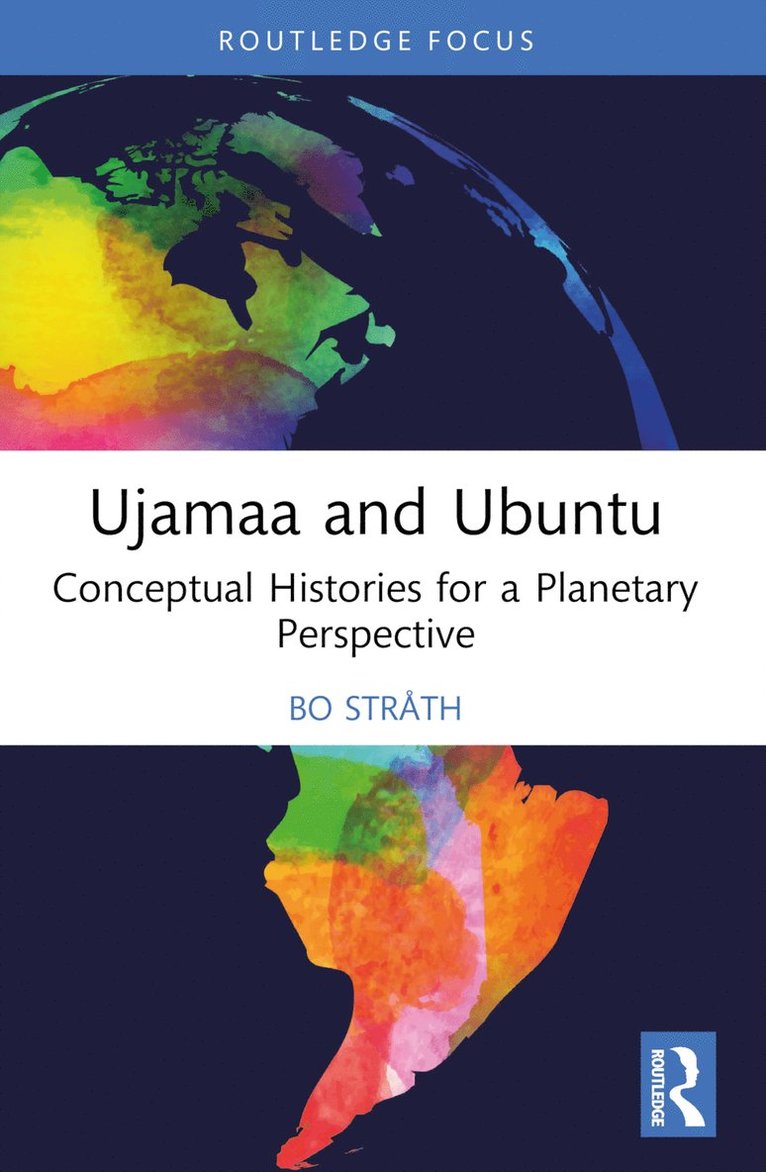 Bo Stråth, Finland) Strath, Bo (University of Helsinki - Ujamaa and Ubuntu, Häftad