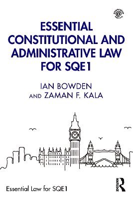 Essential Constitutional and Administrative Law for SQE1 1