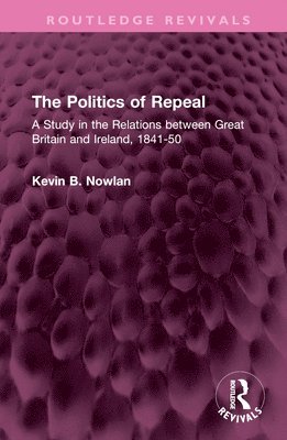 bokomslag The Politics of Repeal