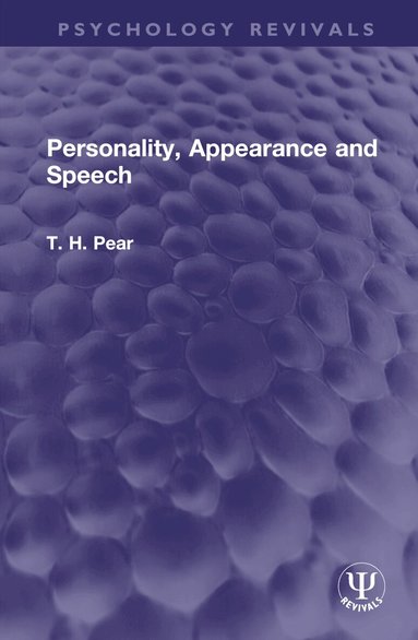 T. H. Pear - Personality, Appearance and Speech, Inbunden