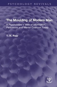bokomslag Moulding of Modern Man