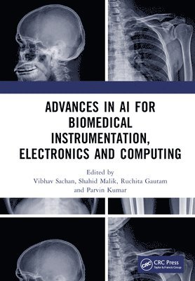 bokomslag Advances in AI for Biomedical Instrumentation, Electronics and Computing