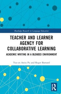 bokomslag Teacher and Learner Agency for Collaborative Learning