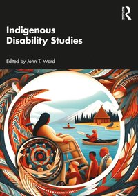 bokomslag Indigenous Disability Studies