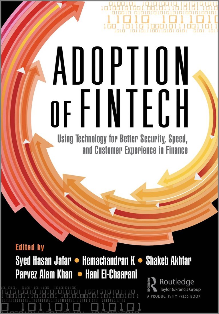 Syed Hasan Jafar, Hemachandran K, Shakeb Akhtar, Parvez Alam Khan, Hani El-Chaarani, India) Hasan Jafar, Syed (Woxsen University, Hyderabad - Adoption of Fintech, Inbunden