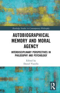 bokomslag Autobiographical Memory and Moral Agency