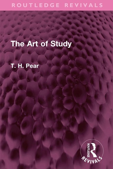 T. H. Pear - Art of Study, Inbunden