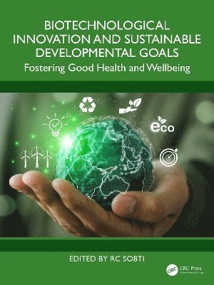 bokomslag Biotechnological Innovation and Sustainable Developmental Goals