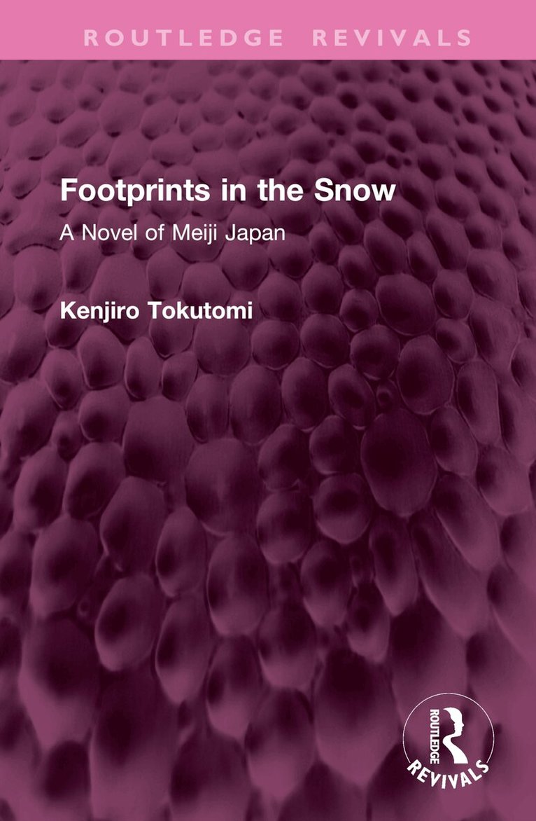 Kenjiro Tokutomi - Footprints in the Snow, Inbunden