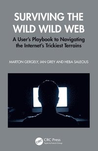 bokomslag Surviving the Wild Wild Web