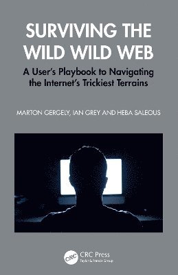 Surviving the Wild Wild Web 1