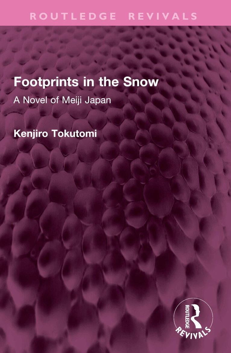 Kenjiro Tokutomi - Footprints in the Snow, Häftad