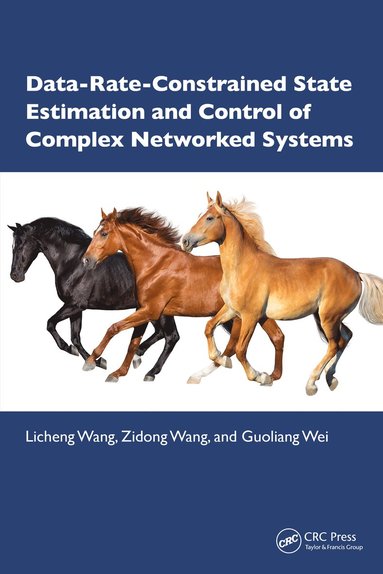 bokomslag Data-Rate-Constrained State Estimation and Control of Complex Networked Systems