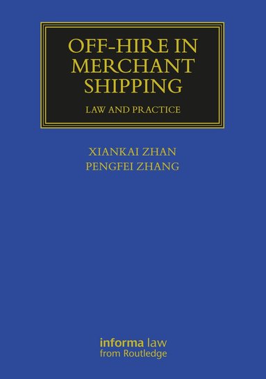 Xiankai Zhan, Pengfei Zhang - Off-hire in Merchant Shipping, Inbunden