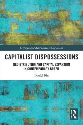 bokomslag Capitalist Dispossessions