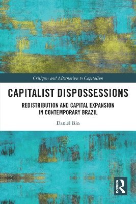 bokomslag Capitalist Dispossessions