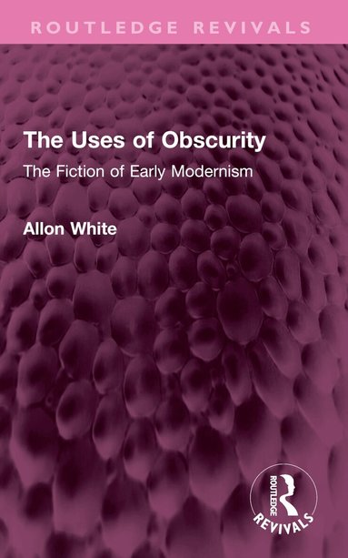 Allon White - Uses of Obscurity, Häftad