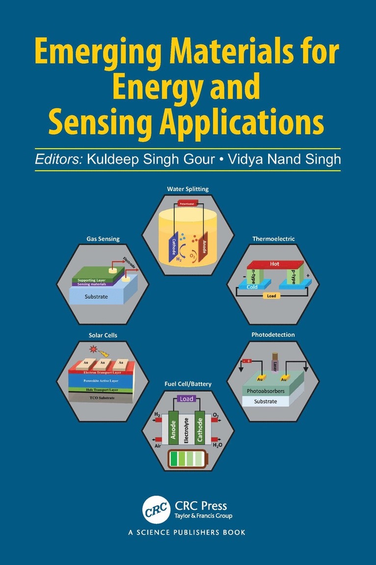 Kuldeep Singh Gour, Vidya Nand Singh, Kuldeep Singh (CSIR-National Metallurgical Laboratory) Gour, Vidya Nand (CSIR-National Physical Laboratory) Singh - Emerging Materials for Energy and Sensing Applications, Inbunden