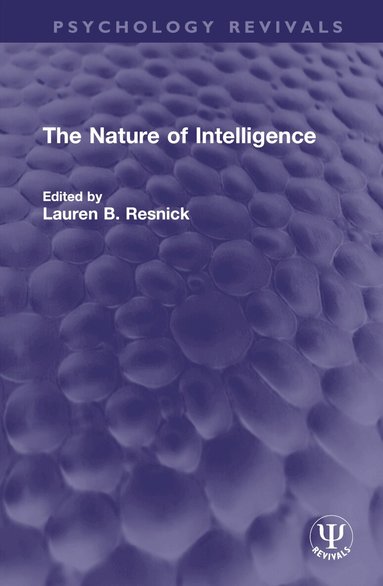 Lauren B. Resnick - Nature of Intelligence, Inbunden