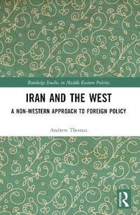 bokomslag Iran and the West