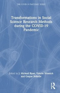 bokomslag Transformations in Social Science Research Methods during the COVID-19 Pandemic