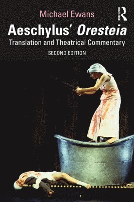Michael Ewans - Aeschylus' Oresteia, Häftad
