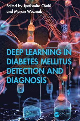 bokomslag Deep Learning in Diabetes Mellitus Detection and Diagnosis