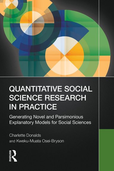 Charlette Donalds, Kweku-Muata Osei-Bryson - Quantitative Social Science Research in Practice, Häftad