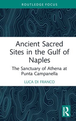 Ancient Sacred Sites in the Gulf of Naples 1