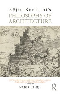 bokomslag Kjin Karatanis Philosophy of Architecture