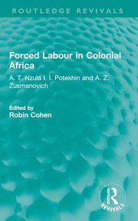 bokomslag Forced Labour in Colonial Africa