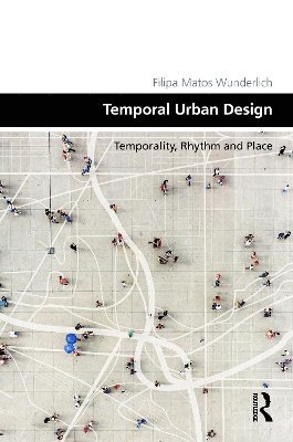 bokomslag Temporal Urban Design