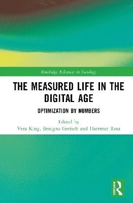 bokomslag The Measured Life in the Digital Age